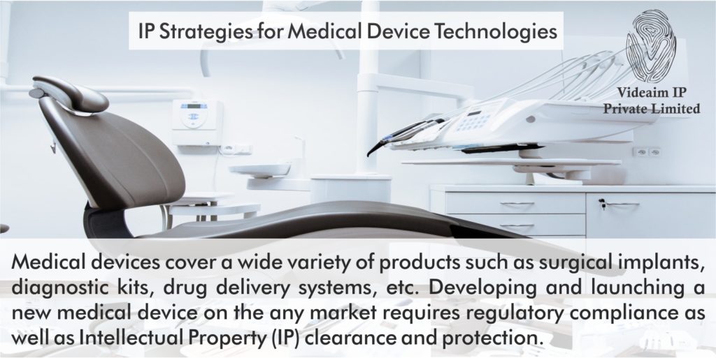 IP Strategies for Medical Device Technologies