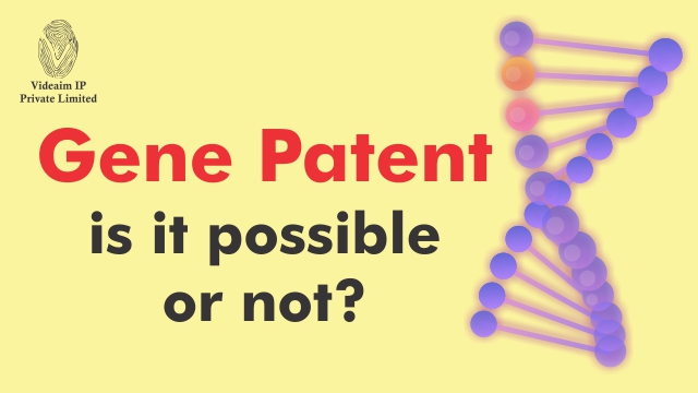 Gene Patent - Is it possible or not?