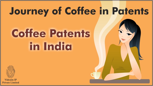 Journey of Coffee | Coffee Patents in India