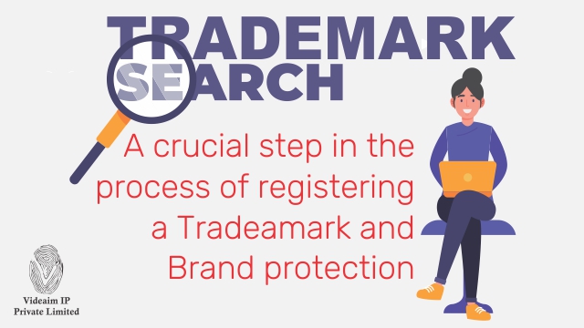 Trademark Search - Crucial step in the trademark registration and brand protection