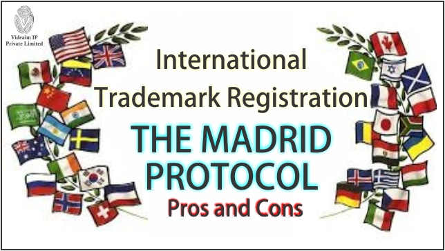 International Trademark Registration - MADRID PROTOCOL